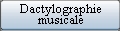 Le clavier de dactylographie musicale